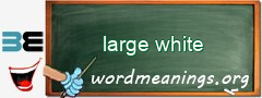 WordMeaning blackboard for large white